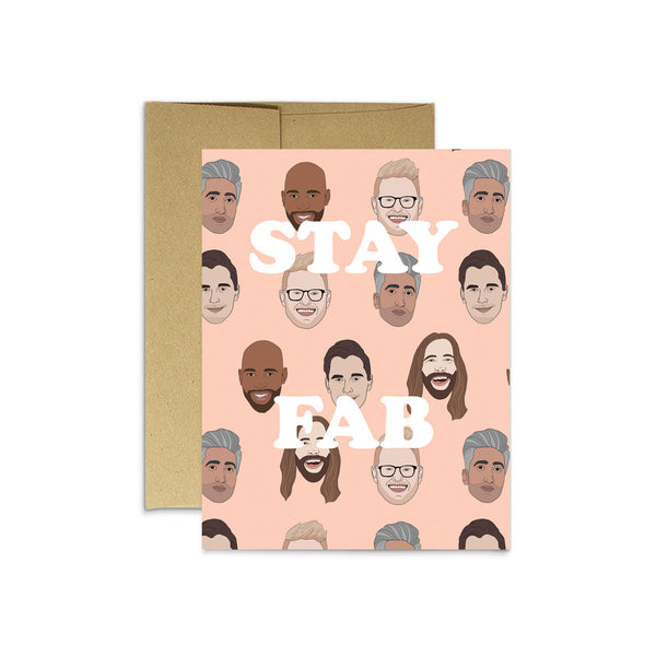 Stay Fab Queer Eye Greeting Card